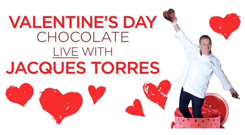 Valentine's Day Chocolate LIVE w/ Jacques Torres!