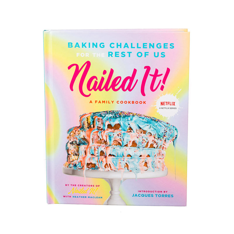 Nailed It! Baking Challenges For the Rest of Us Family Cookbook signed by Chef Jacques Torres